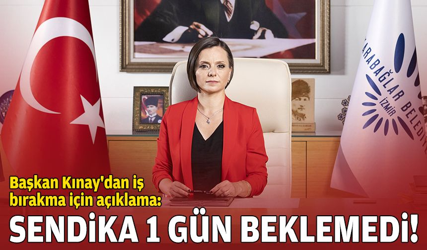 Başkan Kınay'dan iş bırakma için açıklama: Sendika 1 gün beklemedi!