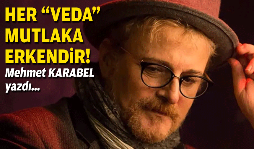 Her "veda" mutlaka erkendir!
