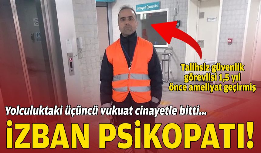 Yolculuktaki üçüncü vukuat cinayetle bitti… İZBAN psikopatı!