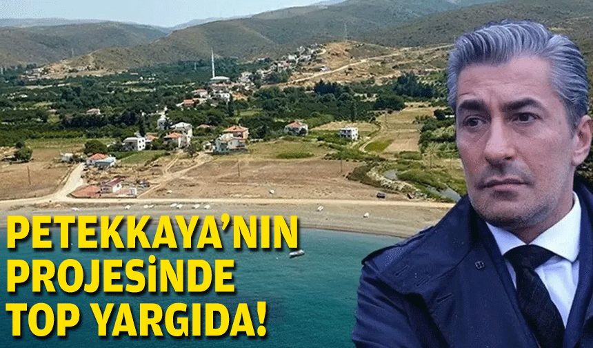 Petekkaya'nın projesinde top yargıda!