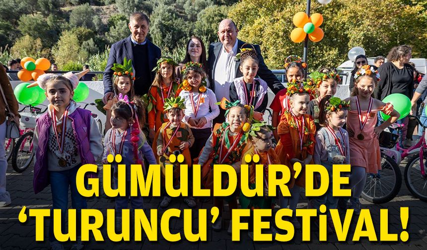 Gümüldür'de 'turuncu' festival!