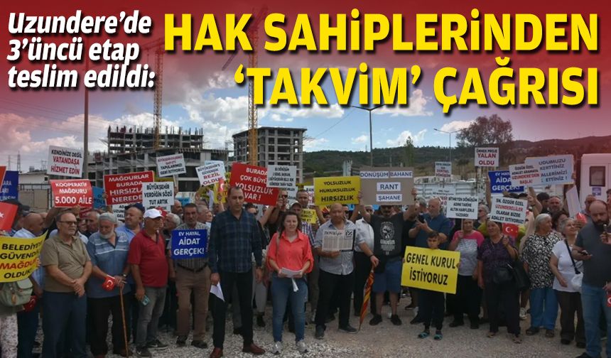Uzundere’de 3’üncü etap teslim edildi: Hak sahiplerinden “takvim” çağrısı