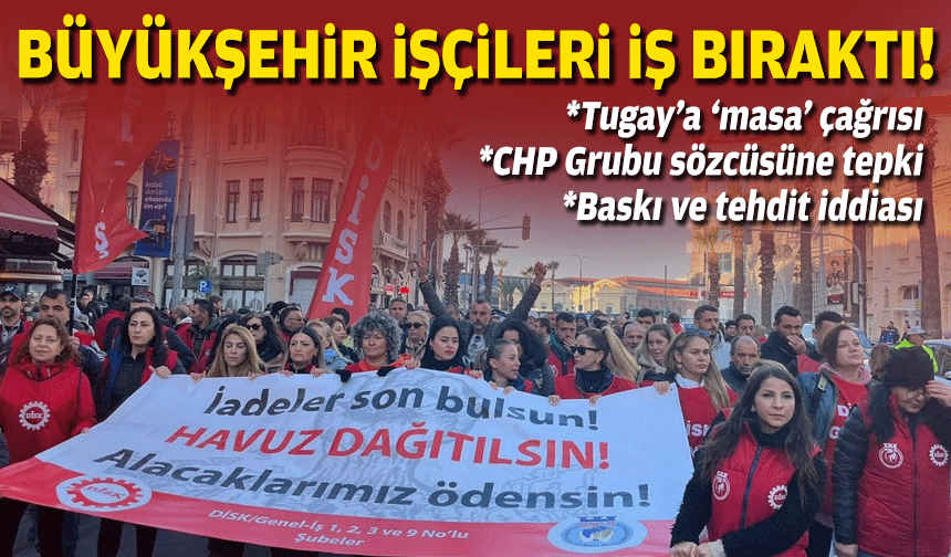 Büyükşehir'de iş bırakma günü!