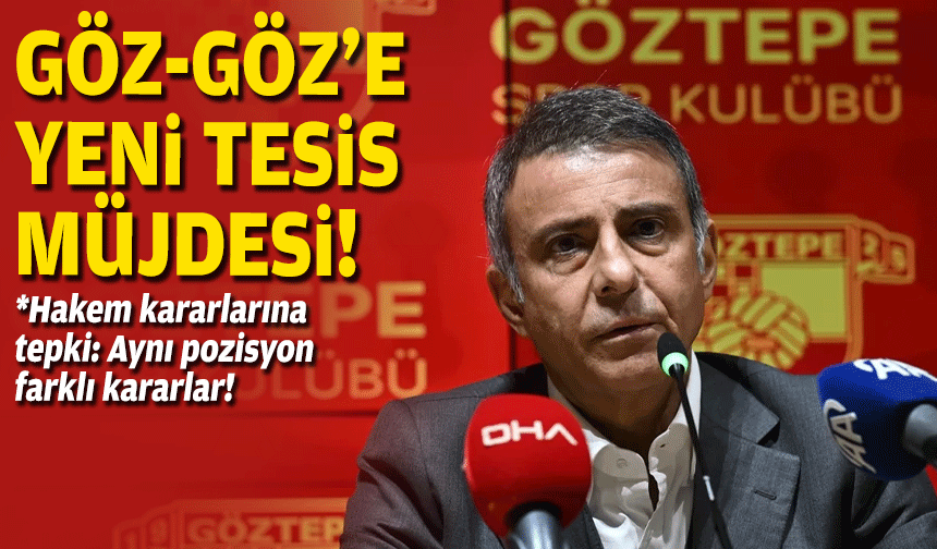 Göztepe'ye yeni tesis müjdesi