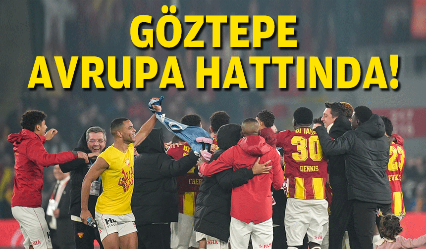 Göztepe Avrupa hattında!