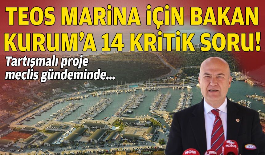 Tartışmalı proje meclis gündeminde… Teos Marina için 14 kritik soru!