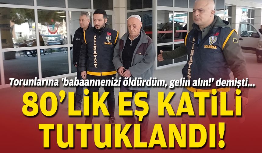 80'lik eş katili tutuklandı!