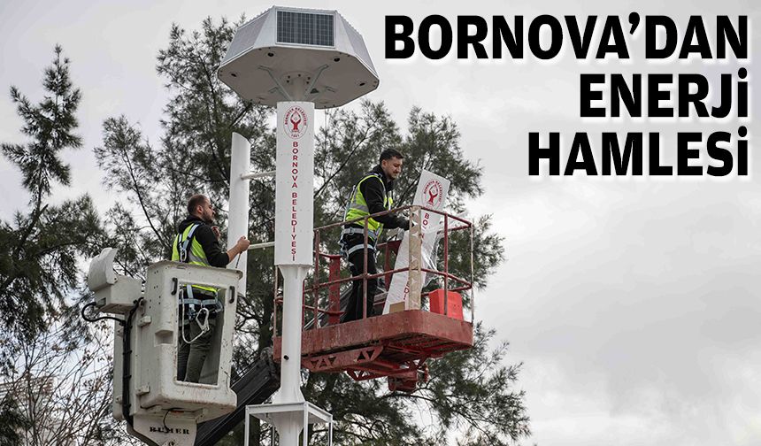 Bornova’dan enerji hamlesi