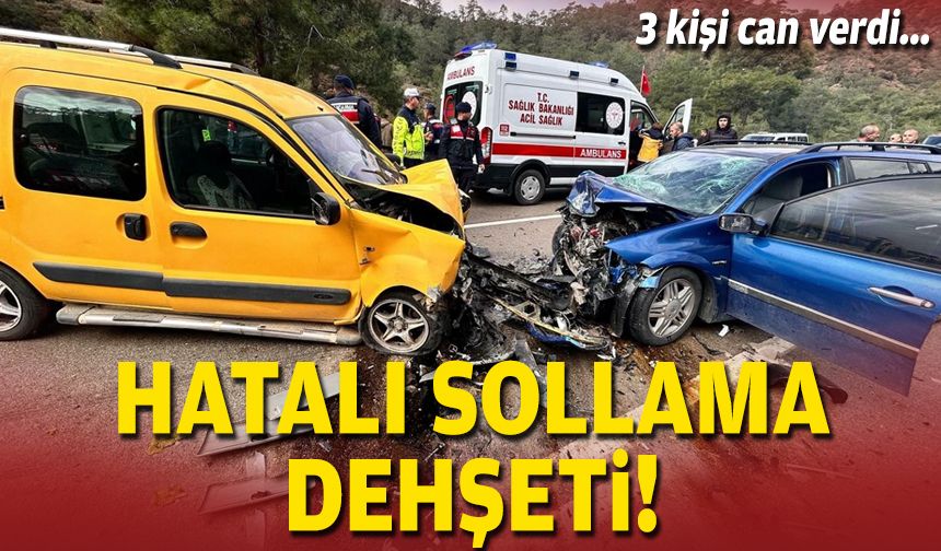 Hatalı sollama dehşeti... 3 kişi can verdi!