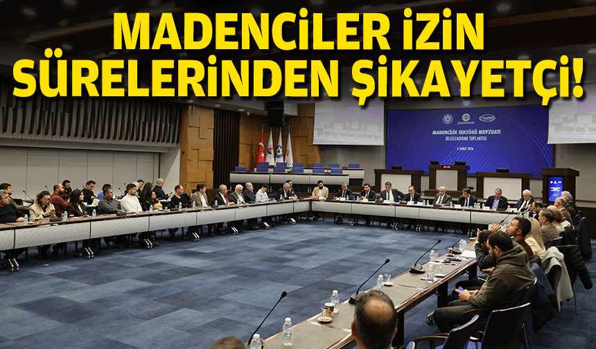 Madenciler izin sürelerinden şikayetçi!