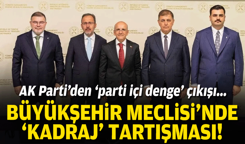 Büyükşehir’de kadraj gerilimi!