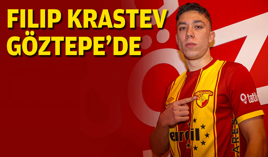 Filip Krastev Göztepe’de