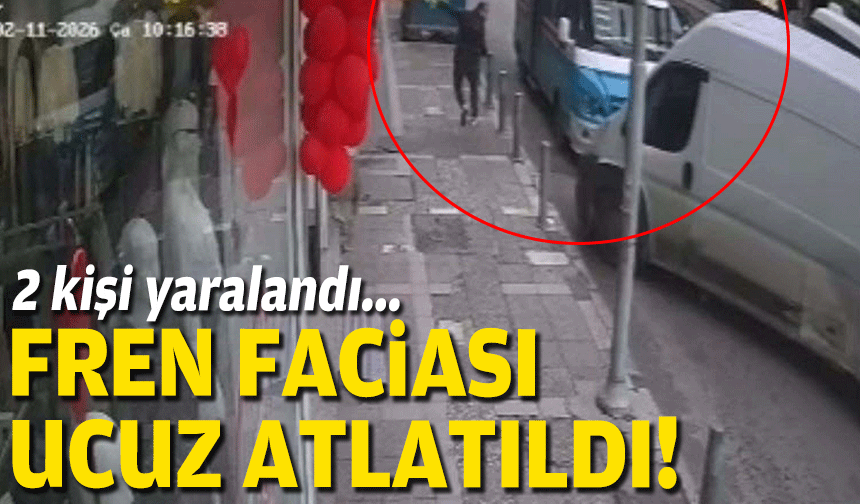 Fren faciası ucuz atlatıldı... 2 yaralı!