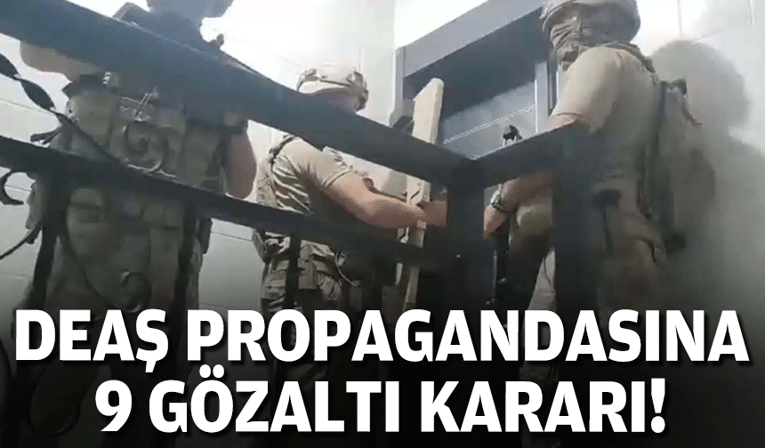 İzmir'deki DEAŞ propagandasına 9 gözaltı kararı!