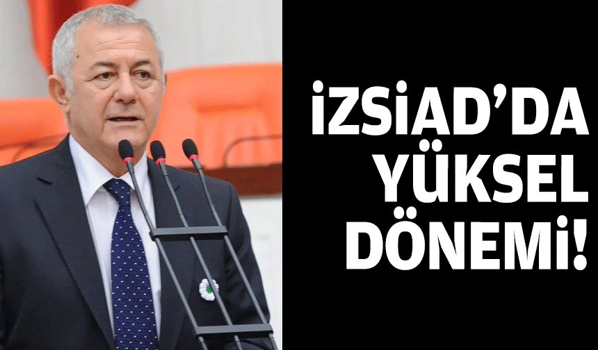 İZSİAD'da Alaattin Yüksel dönemi!