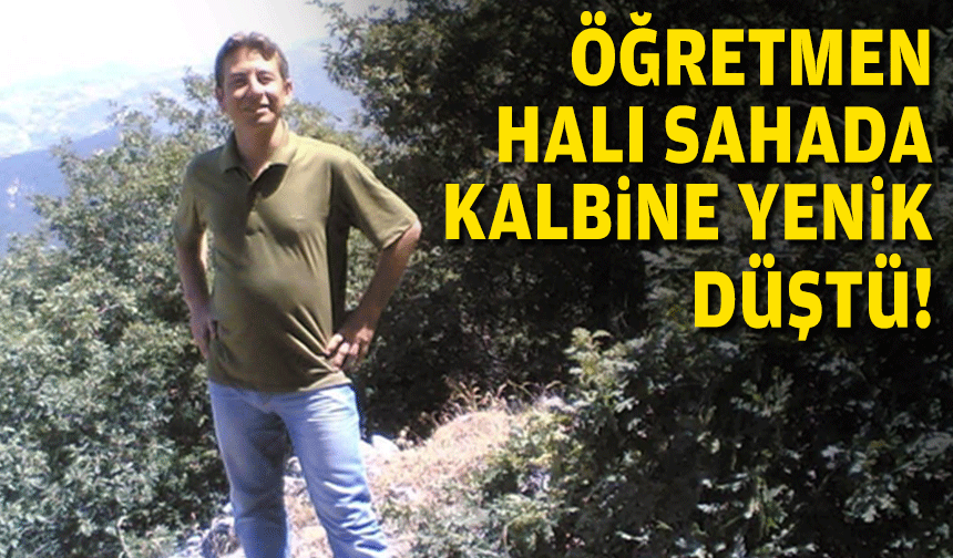 Öğretmen halı sahada kalbine yenik düştü!