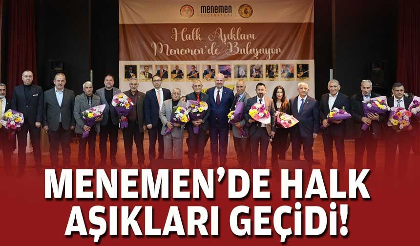 Menemen'de halk aşıkları geçidi!