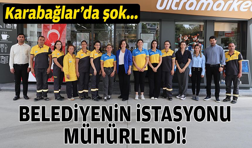 Karabağlar’da şok: Belediyenin istasyonu mühürlendi!