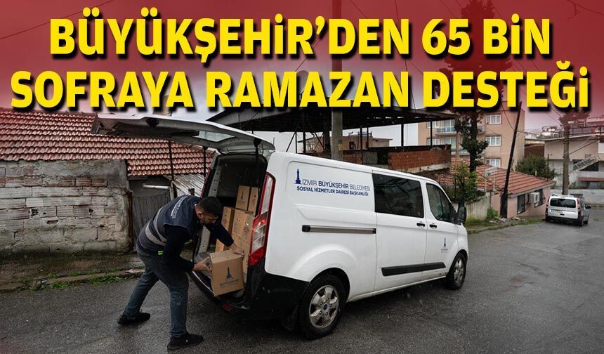 65 bin sofraya ramazan desteği