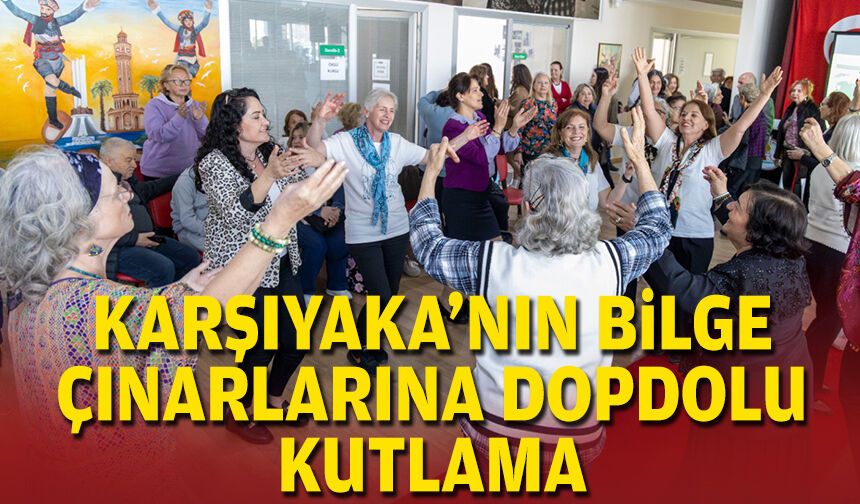 Karşıyaka’nın bilge çınarlarına dopdolu kutlama