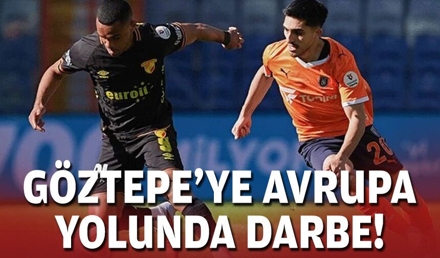 Göztepe'ye Avrupa yolunda darbe!
