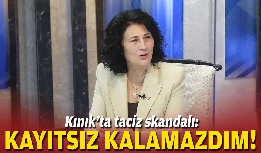 Kınık’ta taciz skandalı: Kayıtsız kalamazdım!