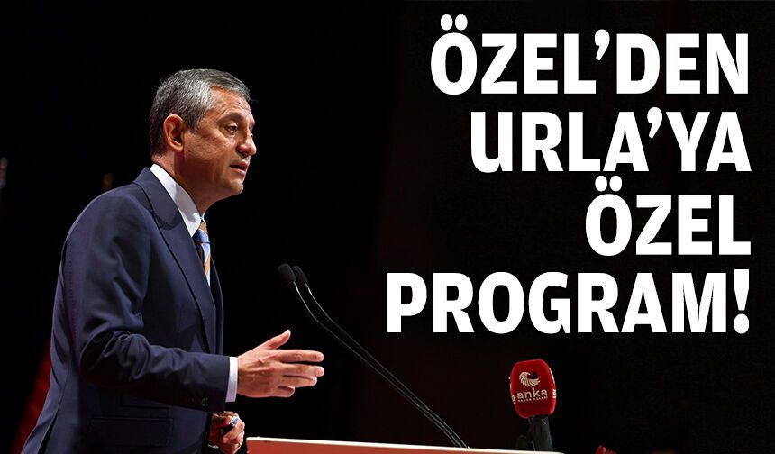Özel’in ziyaretinde yeni detaylar… Urla’da açılışlara katılacak!