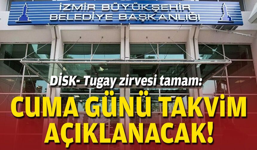 Gözler Tugay-sendika zirvesinde: 2 konu masada!