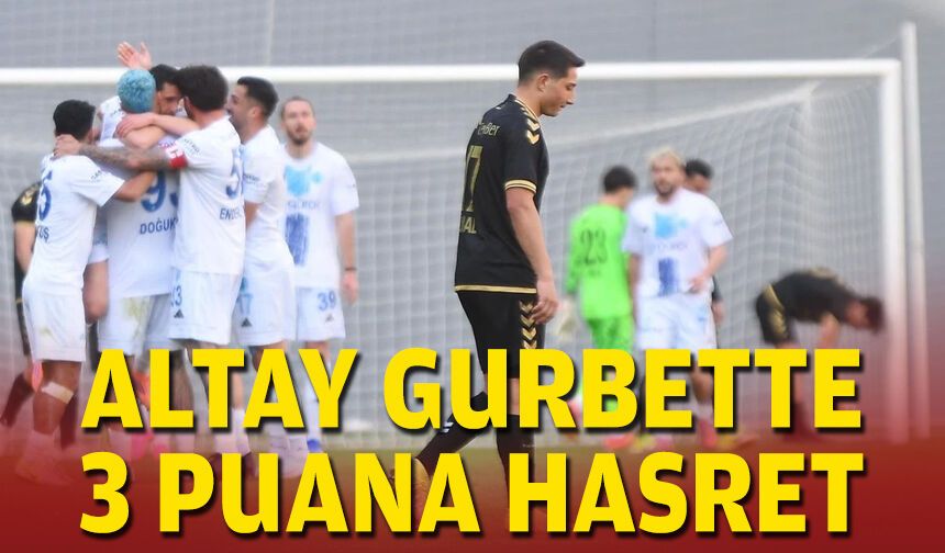 Altay gurbette 3 puana hasret