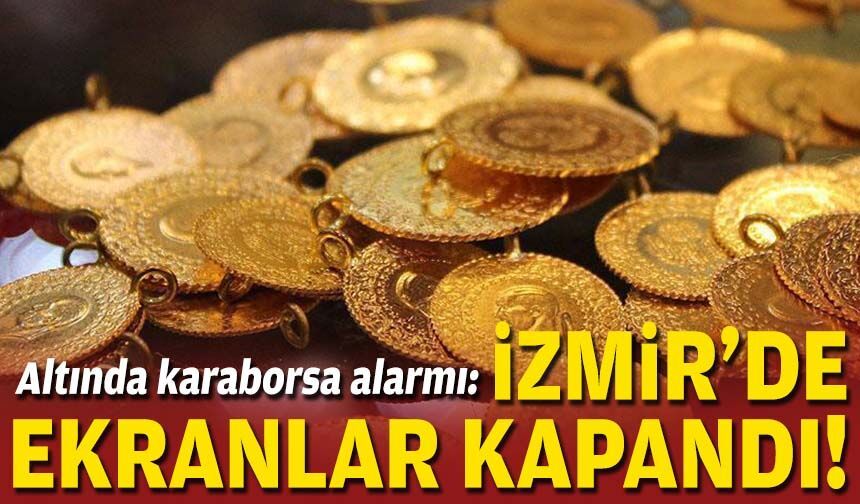 Altında karaborsa alarmı: İzmir’de ekranlar kapandı!