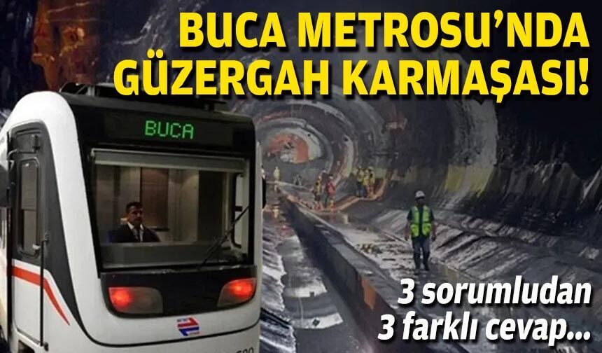 Buca Metrosu’nda güzergah karmaşası: 3 sorumludan 3 farklı cevap!