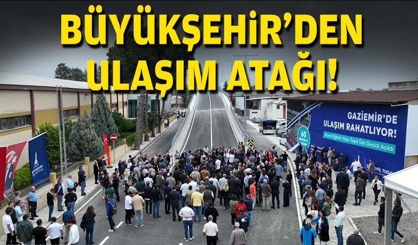 Büyükşehir'den ulaşım atağı!