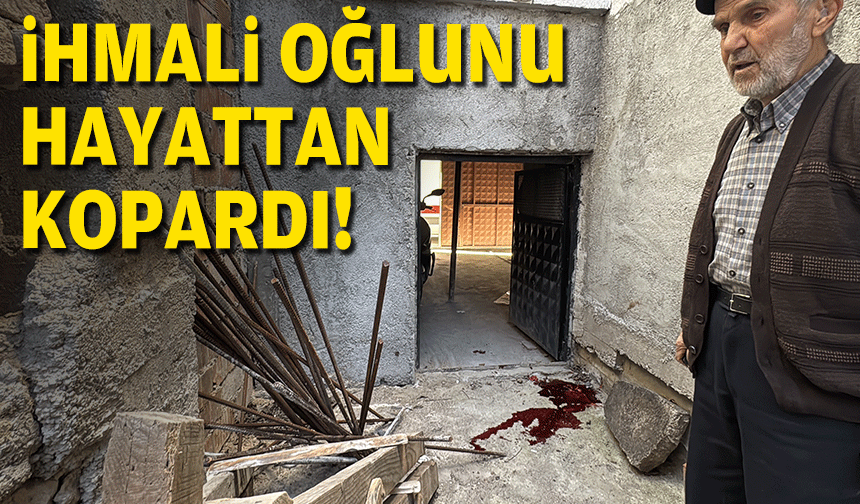 Trajik kaza: İhmali oğlunu hayattan kopardı!
