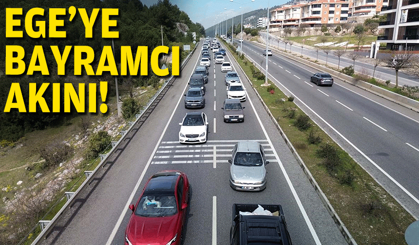 Ege'ye bayramcı akını!