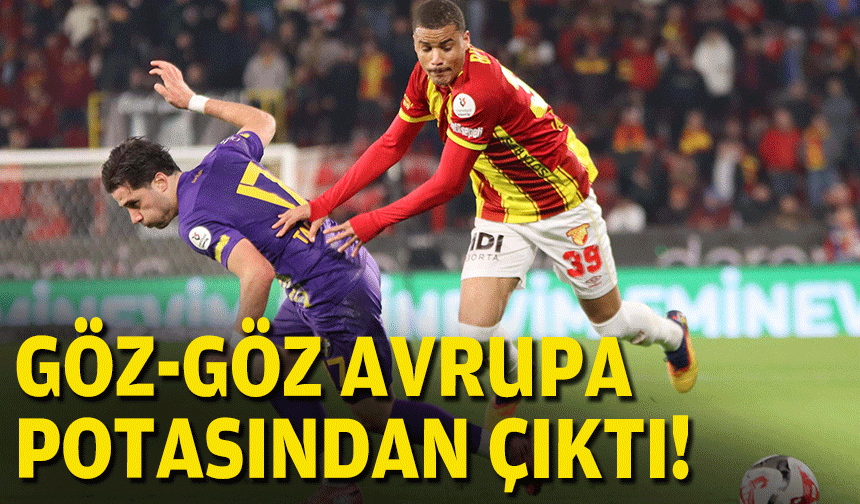 Göz-Göz, Avrupa potasından çıktı!