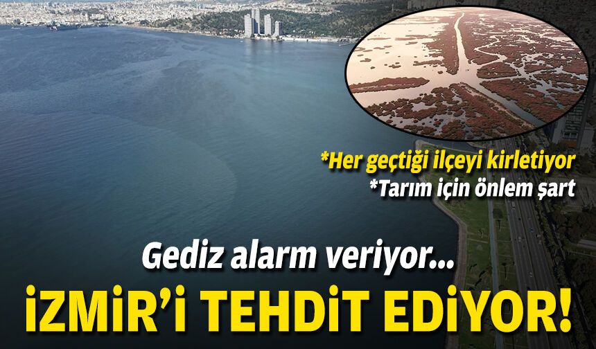 Gediz alarm veriyor... İzmir'i tehdit ediyor!