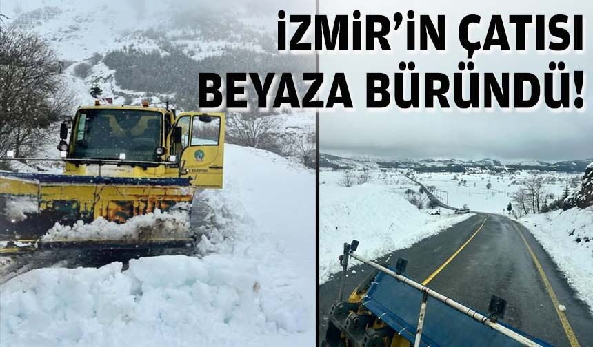 İzmir'in çatısı beyaza büründü!
