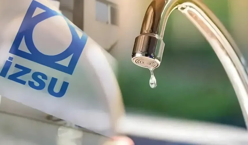 İZSU duyurdu... O ilçede 24 saatlik su kesintisi!