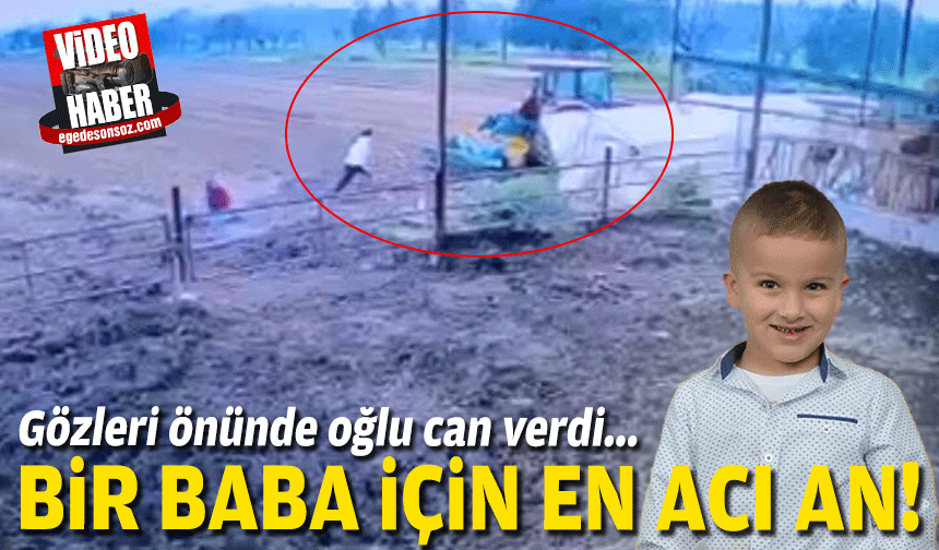 Bir baba için en acı an... Oğlunun ölümüne tanık oldu!