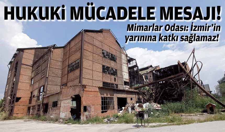 Tarihi Elektrik Fabrikası için hukuki mücadele sinyali!