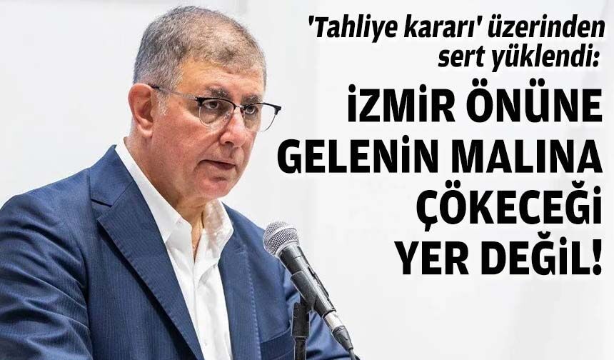Tugay 'tahliye kararı' üzerinden sert yüklendi: İzmir önüne gelenin malına çökeceği yer değil