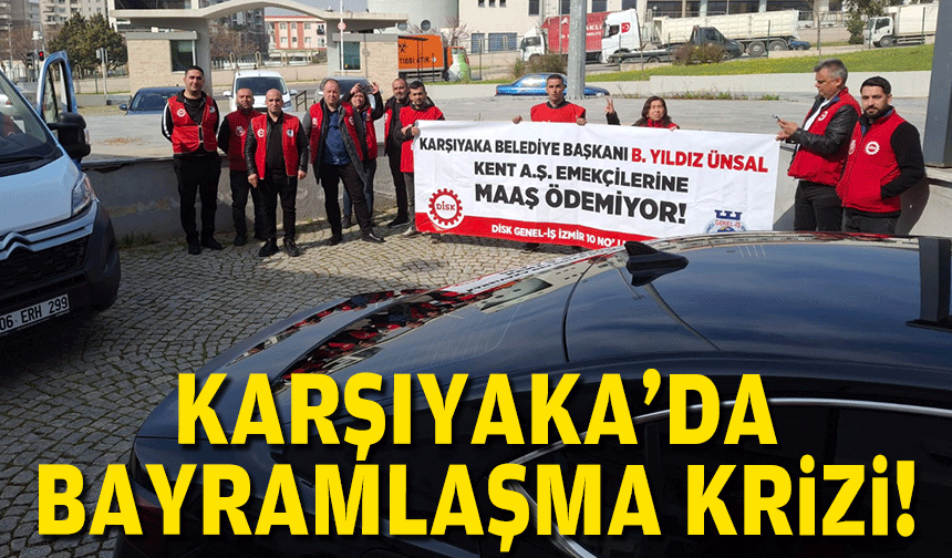 Karşıyaka'da 'bayramlaşma' krizi!