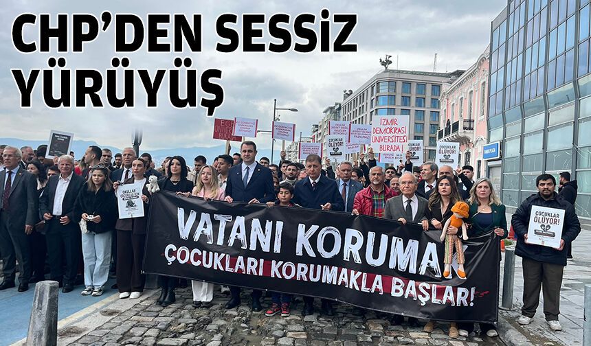 CHP’den İzmir'de sessiz yürüyüş
