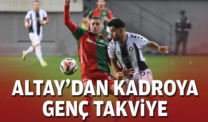Altay'dan kadroya genç takviye