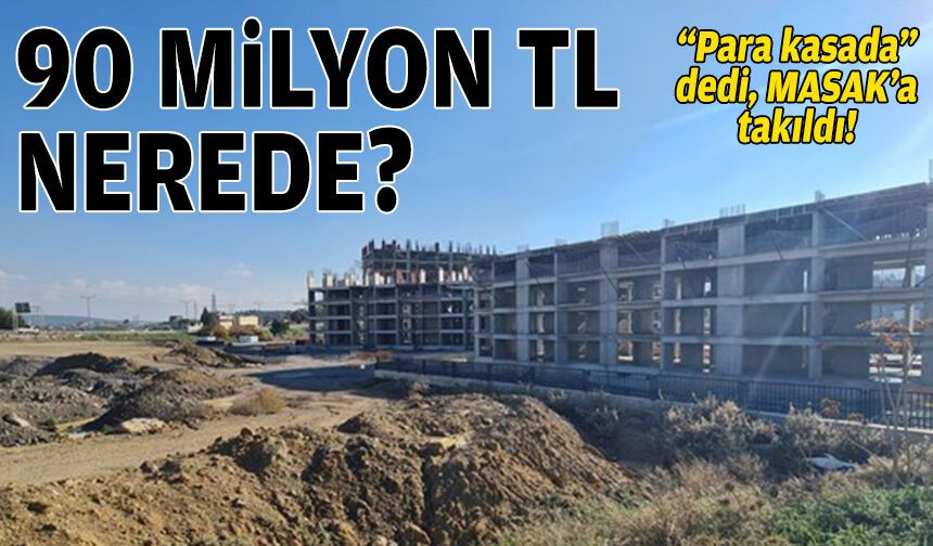 “Para kasada” dedi, MASAK’a takıldı: 90 milyon TL nerede?