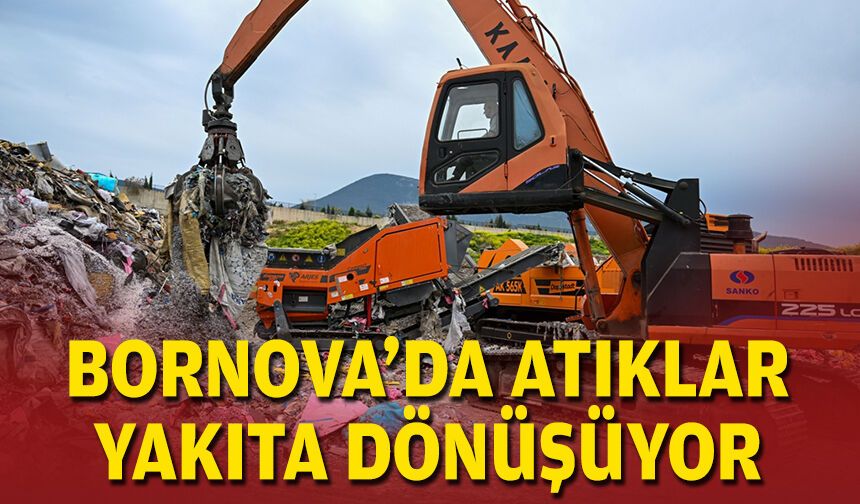 Bornova’da atıklar yakıta dönüşüyor