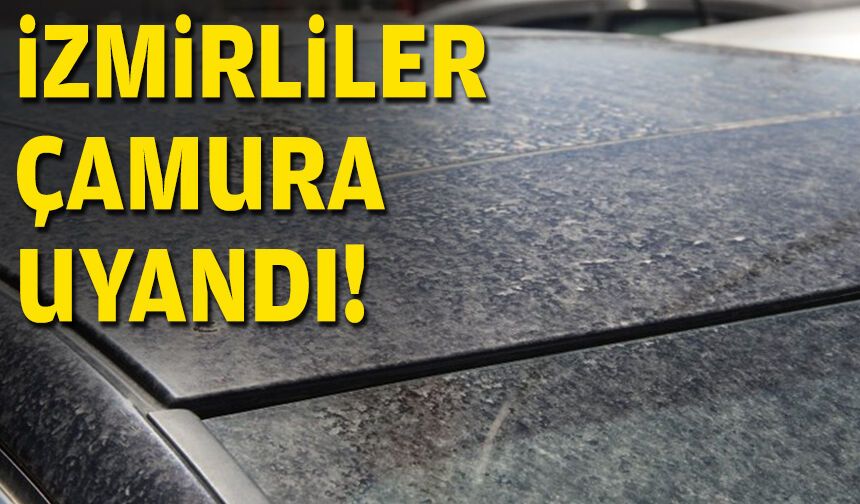 İzmirliler çamura uyandı!