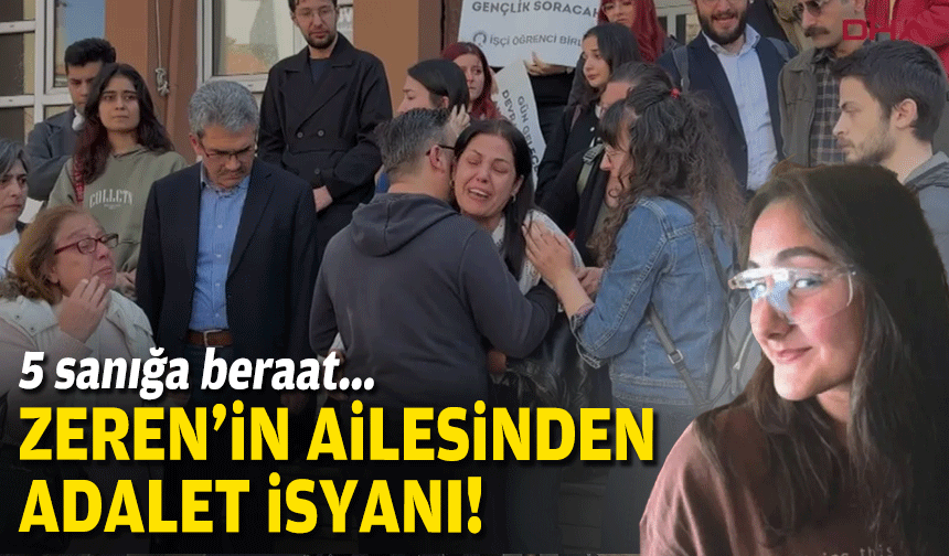 Zeren Ertaş davasında yeni karar... 5 sanığa beraat!