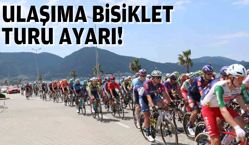 Ulaşıma bisiklet turu ayarı!