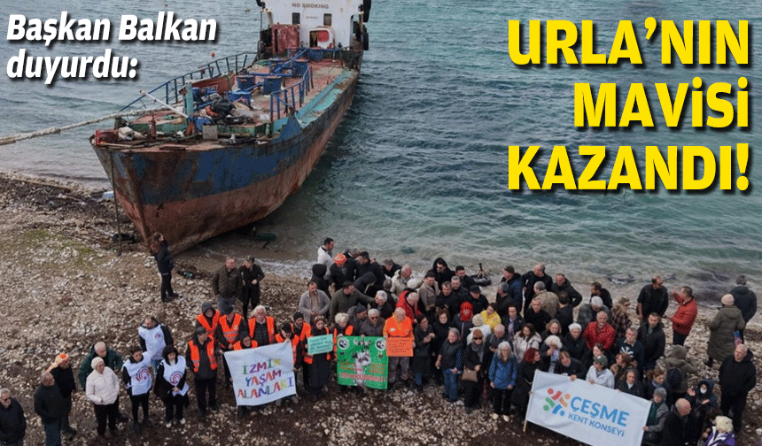 Başkan Balkan duyurdu: Urla’nın mavisi kazandı